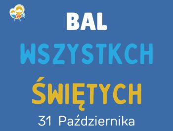 BAL WSZYSTKICH ŚWIĘTYCH