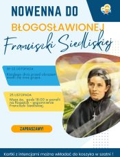 NOWENNA DO BŁOGOSŁAWIONEJ FRANCISZKI SIEDLISKIEJ