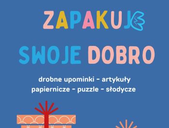 „ZAPAKUJ SWOJE DOBRO” PODZIĘKOWANIE