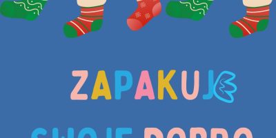 „ZAPAKUJ SWOJE DOBRO”